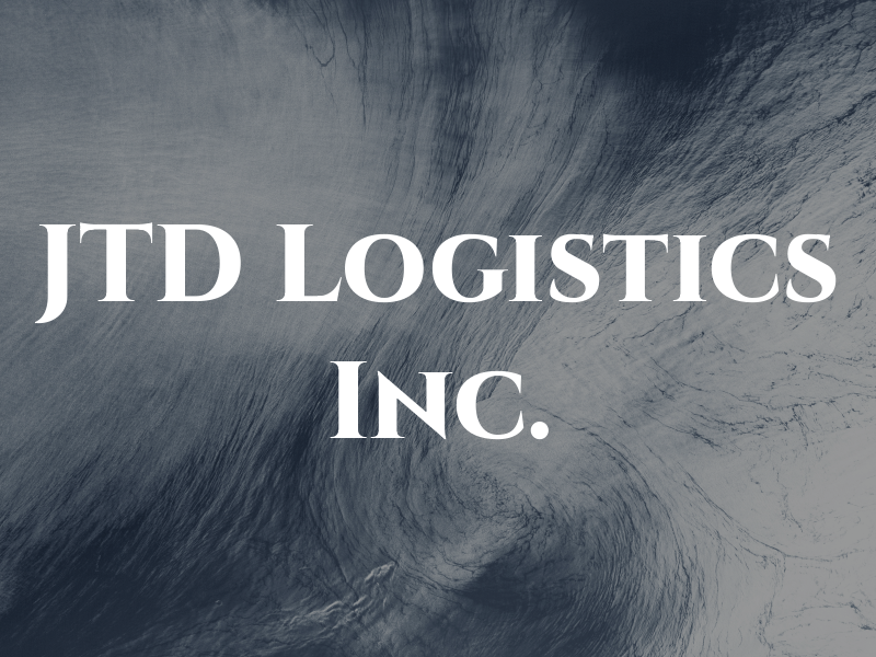 JTD Logistics Inc.