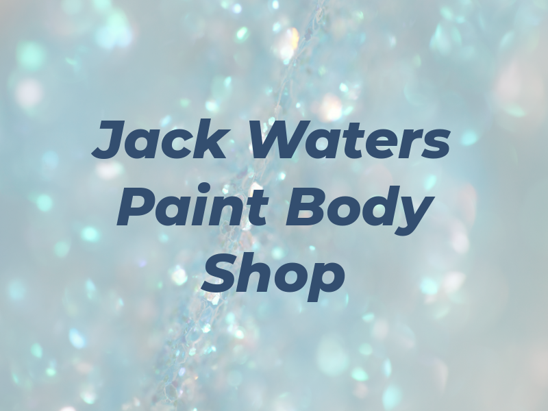 Jack Waters Paint & Body Shop