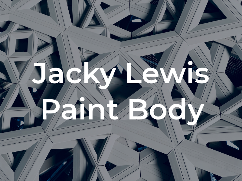 Jacky Lewis Paint & Body