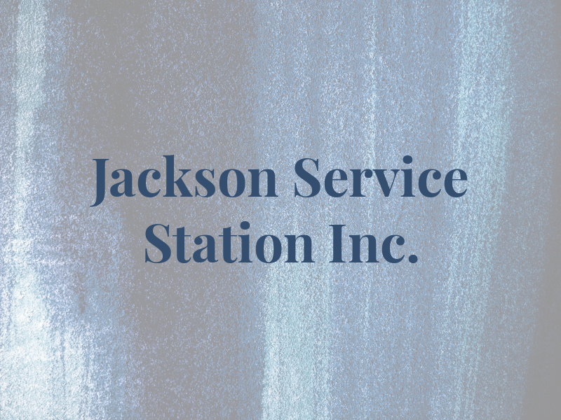 Jackson Service Station Inc.
