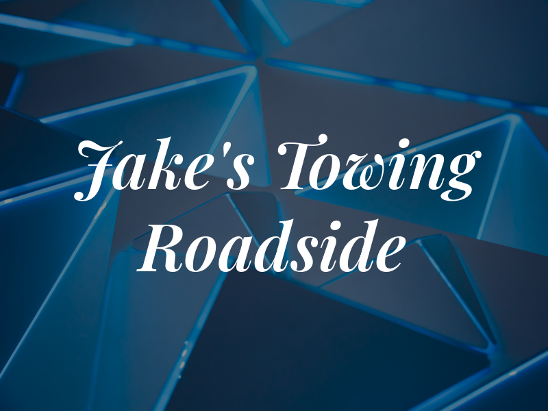 Jake's Towing and Roadside