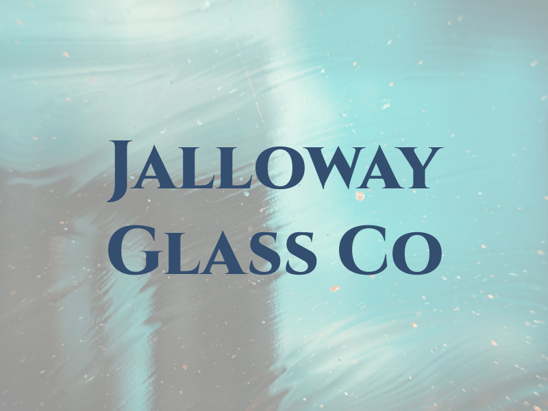 Jalloway Glass Co