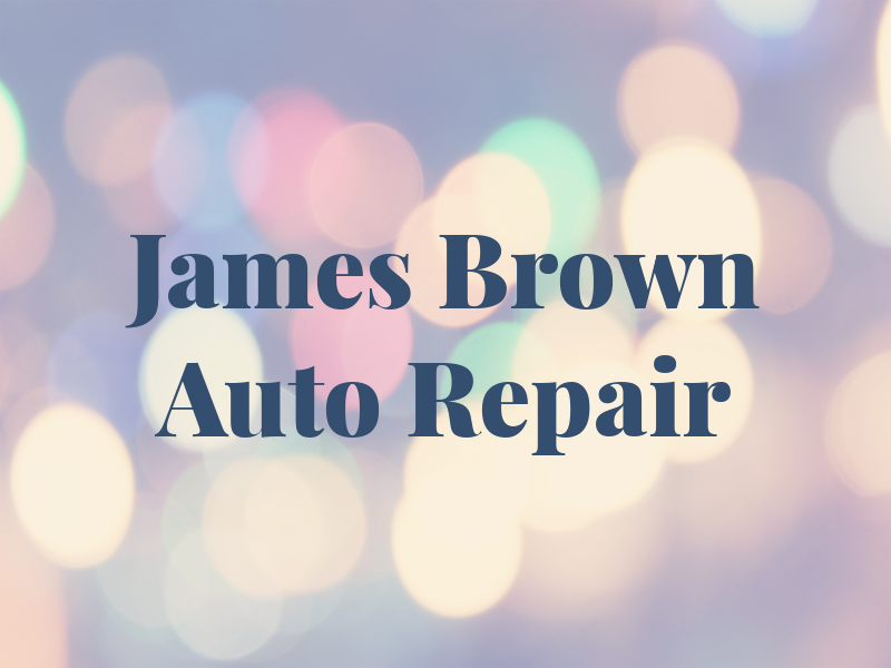 James Brown Auto Repair
