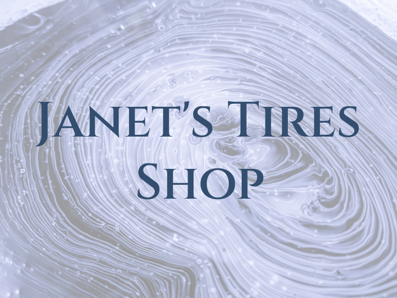 Janet's Tires Shop