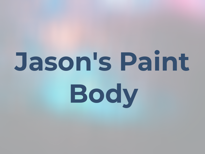Jason's Paint and Body