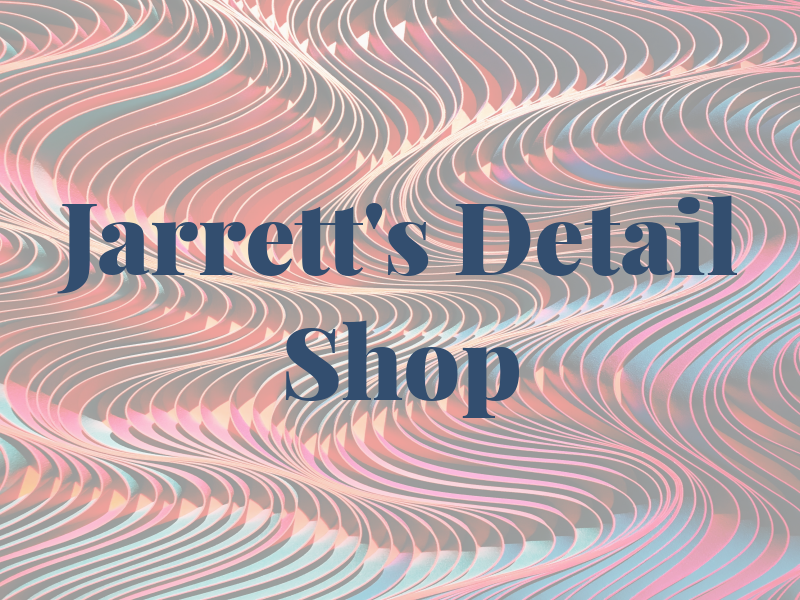 Jarrett's Detail Shop