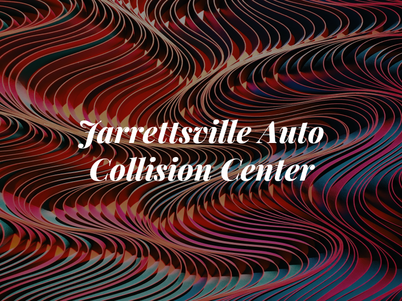 Jarrettsville Auto Collision Center Inc