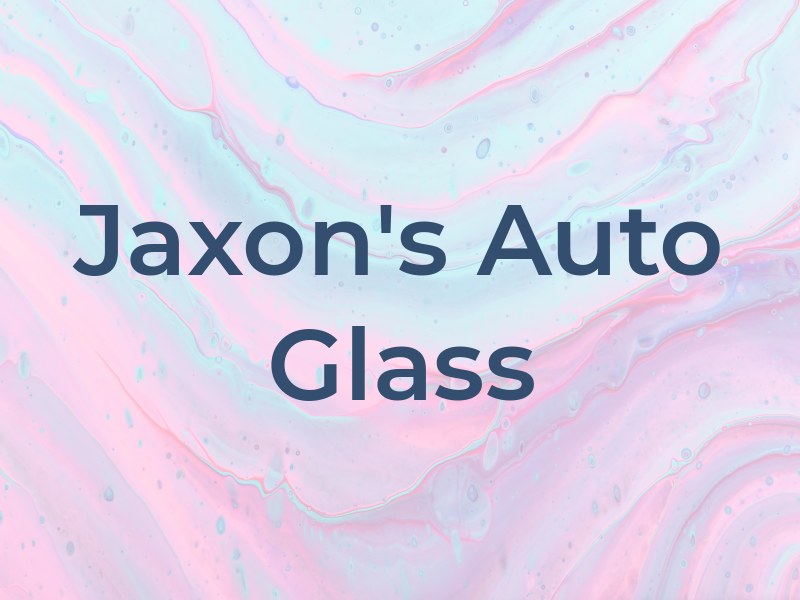 Jaxon's Auto Glass