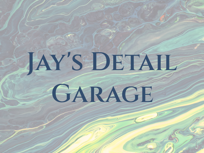 Jay's Detail Garage