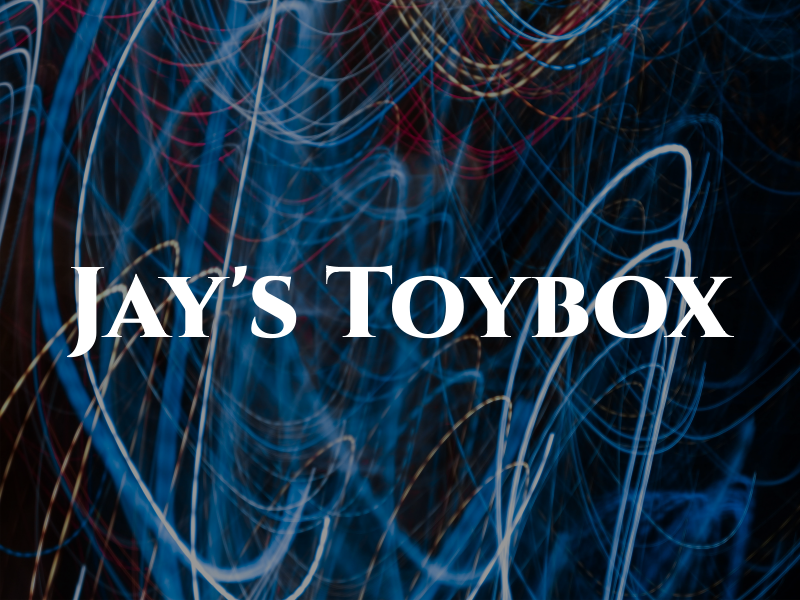 Jay's Toybox