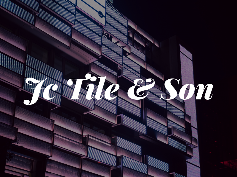 Jc Tile & Son