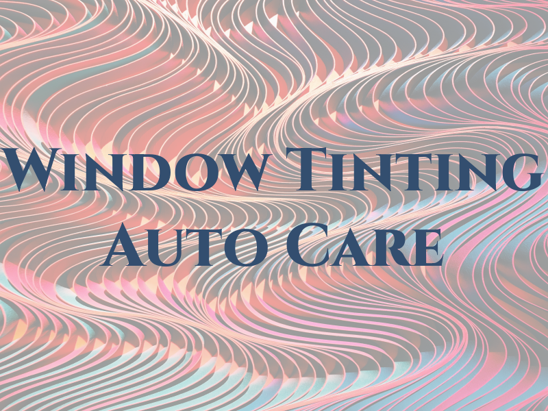 Jd Window Tinting Auto Care