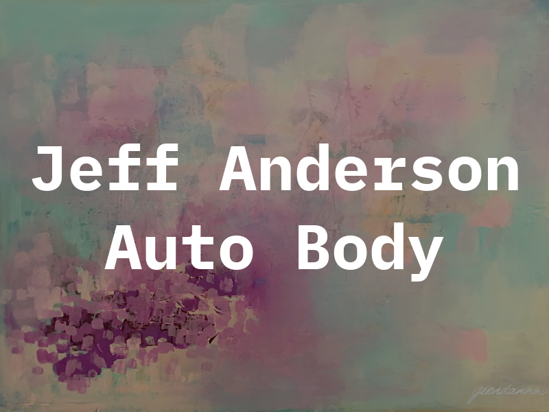 Jeff Anderson Auto Body