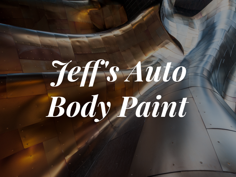 Jeff's Auto Body & Paint