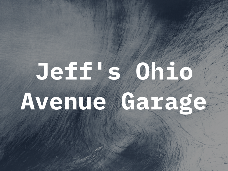 Jeff's Ohio Avenue Garage