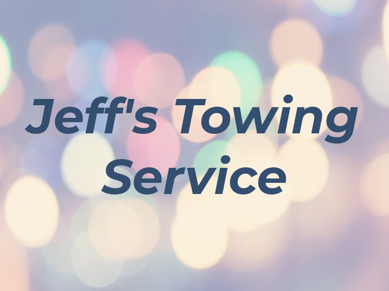 Jeff's Towing Service