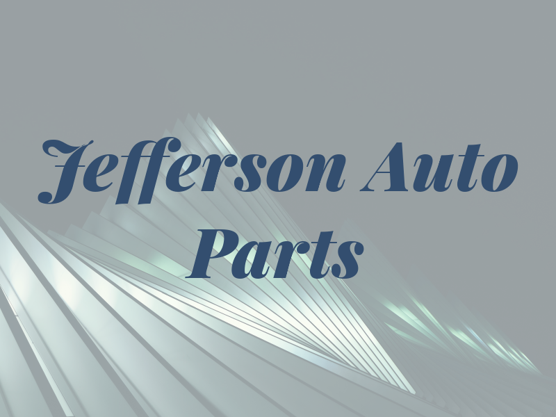 Jefferson Auto Parts