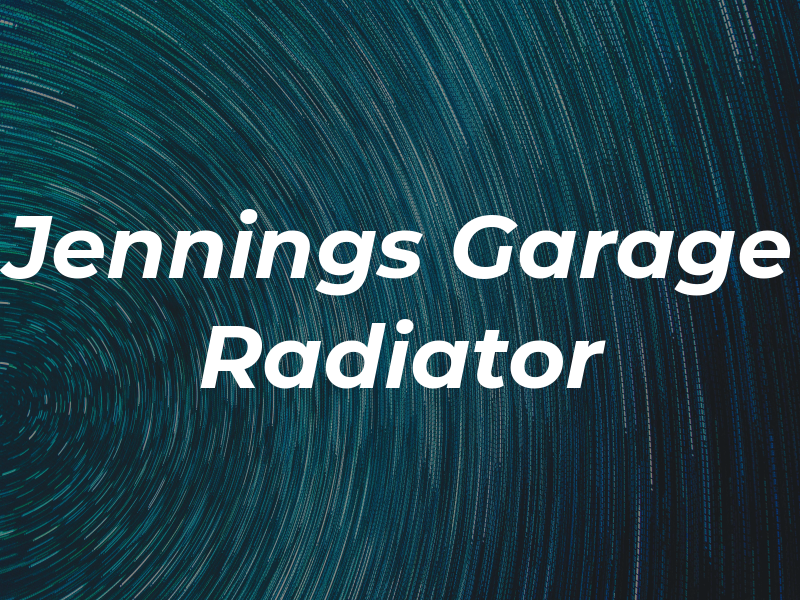 Jennings Garage & Radiator