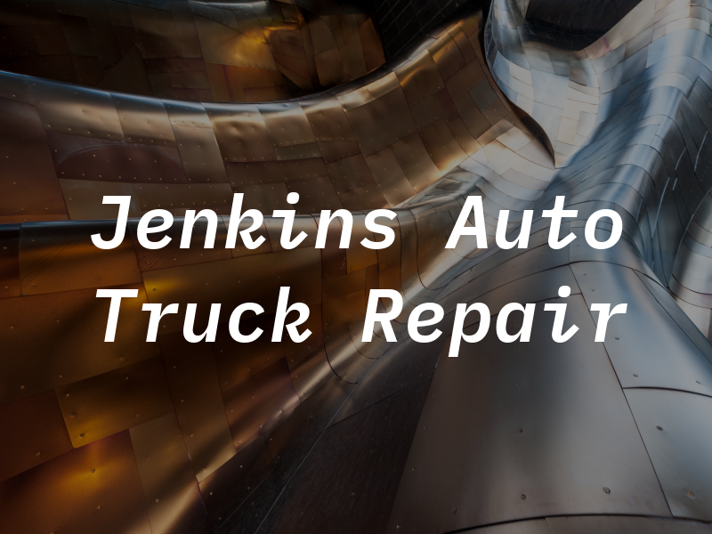 Jenkins Auto & Truck Repair