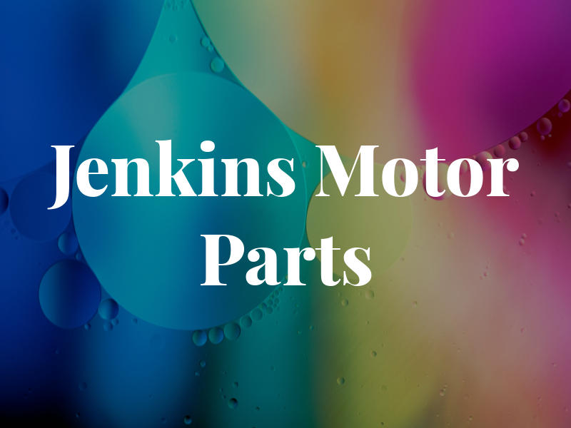 Jenkins Motor Parts