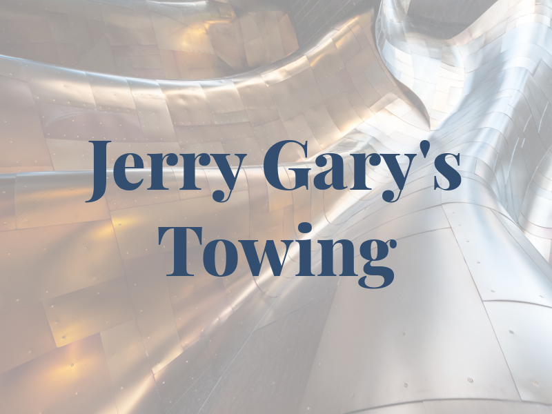 Jerry & Gary's Towing