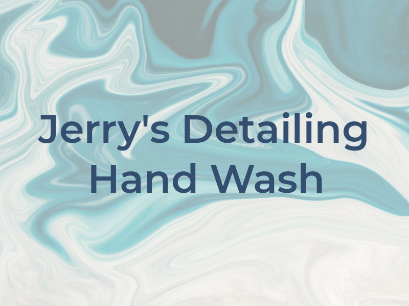 Jerry's Detailing & Hand Car Wash