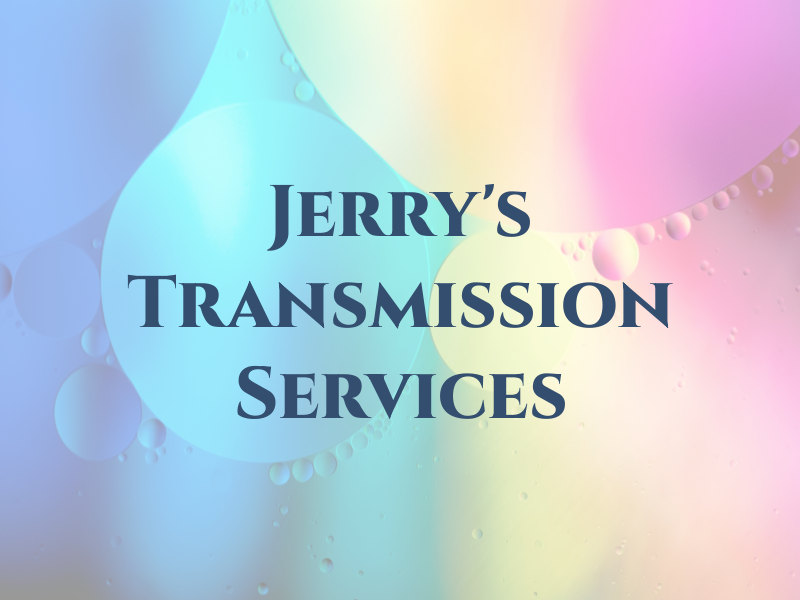 Jerry's Transmission Services