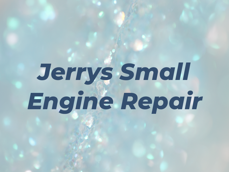 Jerrys Small Engine Repair