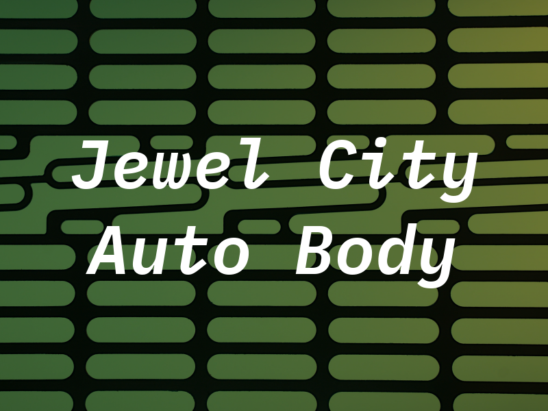 Jewel City Auto Body