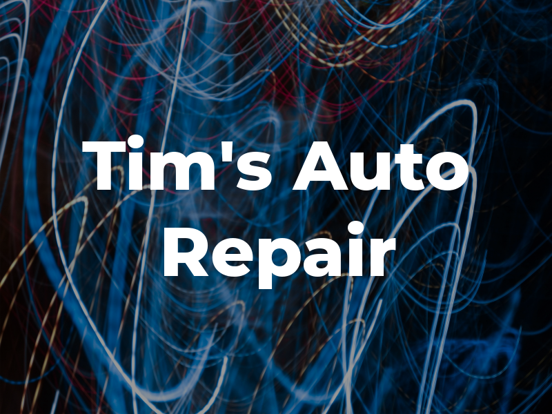 Jim & Tim's Auto Repair