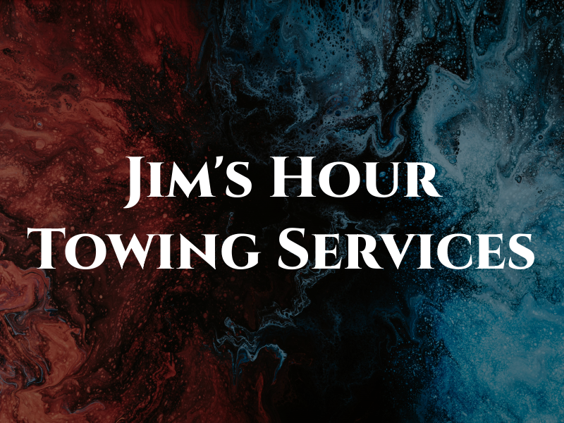Jim's 25 Hour Towing Services