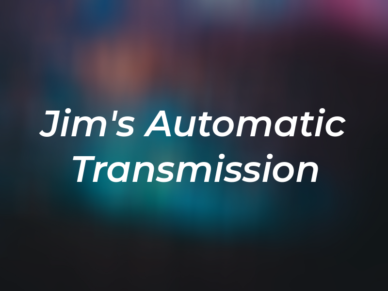 Jim's Automatic Transmission