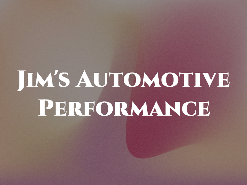 Jim's Automotive Performance