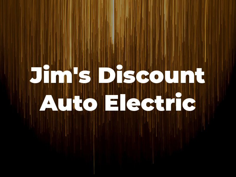 Jim's Discount Auto Electric