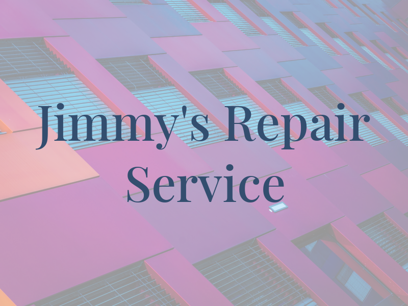 Jimmy's Repair Service