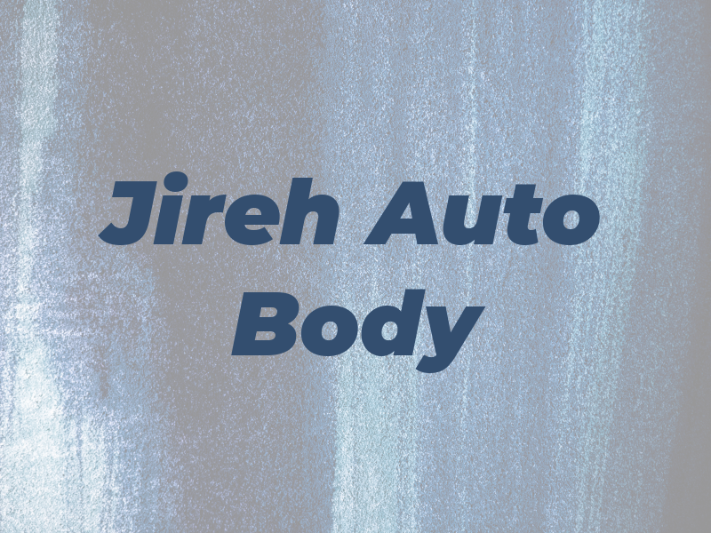 Jireh Auto Body