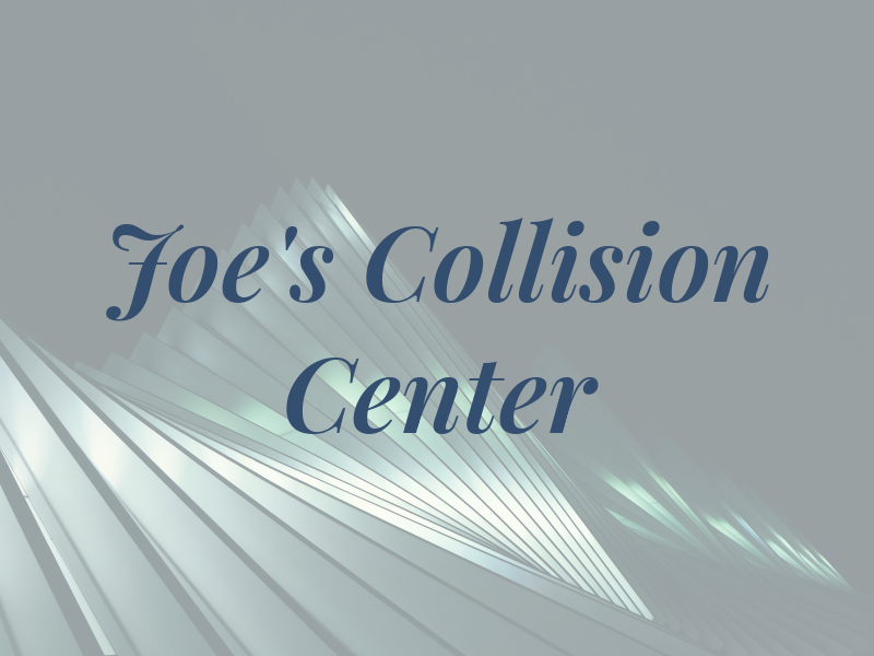 Joe's Collision Center