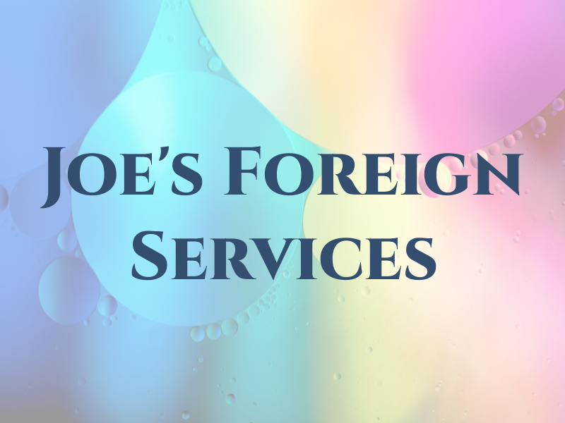 Joe's Foreign Car Services