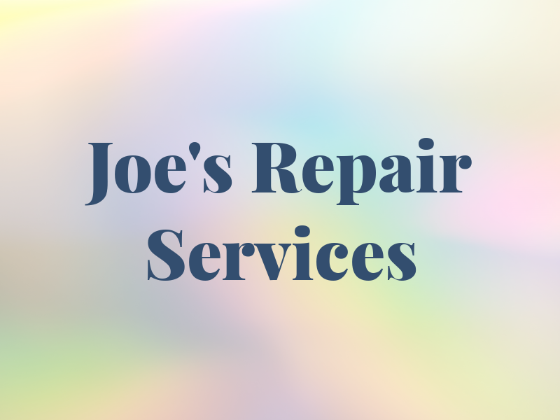 Joe's Repair Services