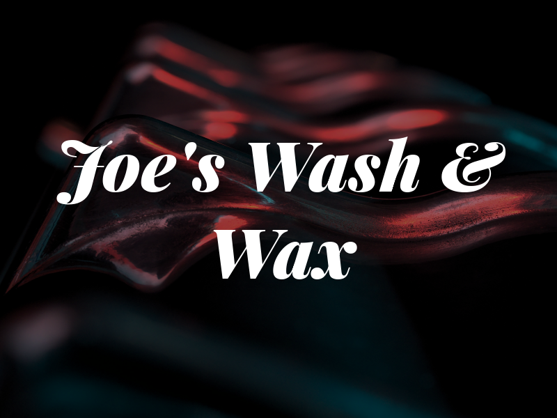 Joe's Wash & Wax