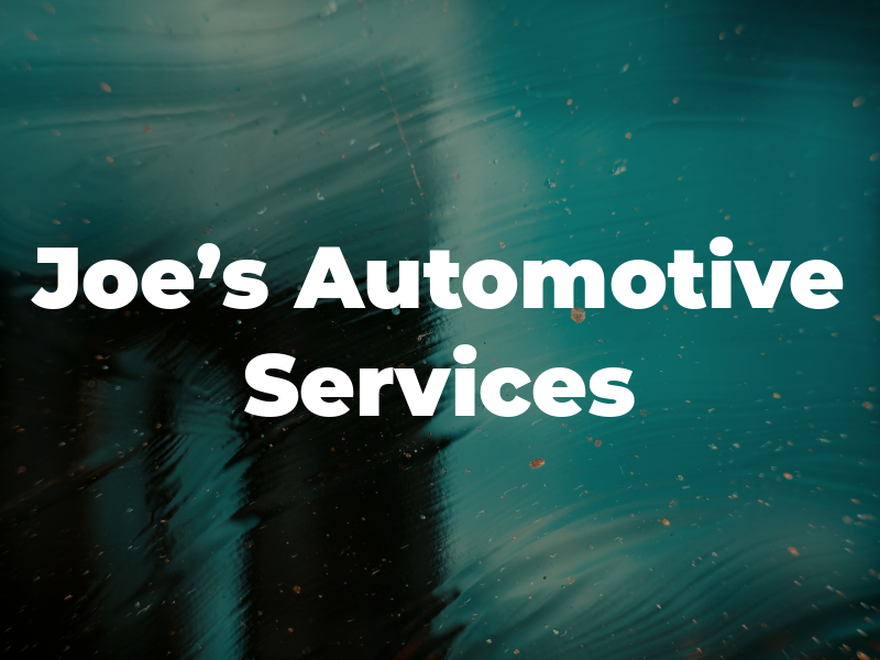 Joe's Automotive Services