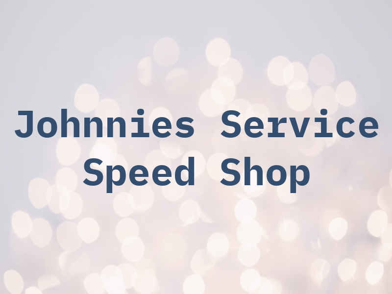 Johnnies Service & Speed Shop