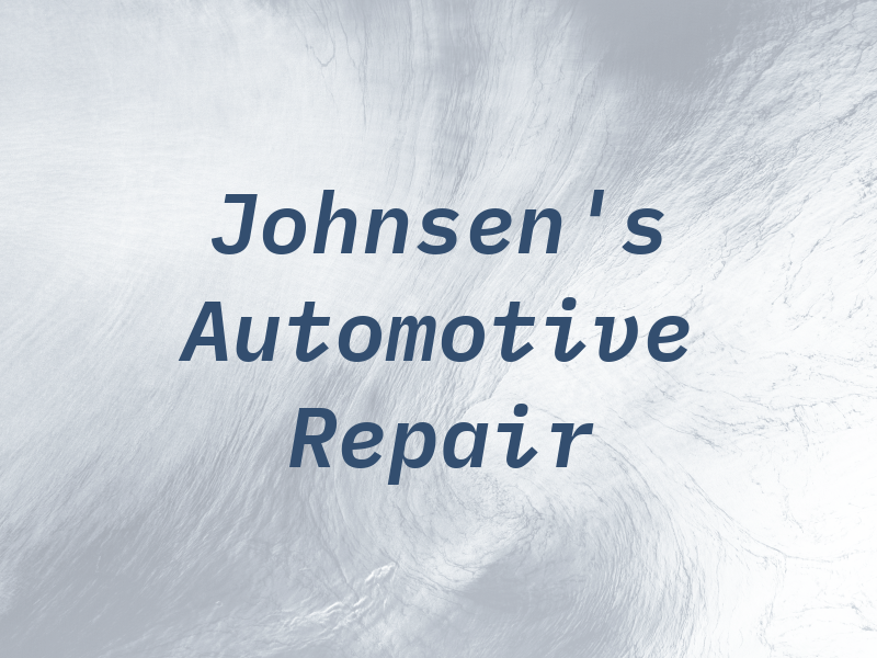 Johnsen's Automotive Repair