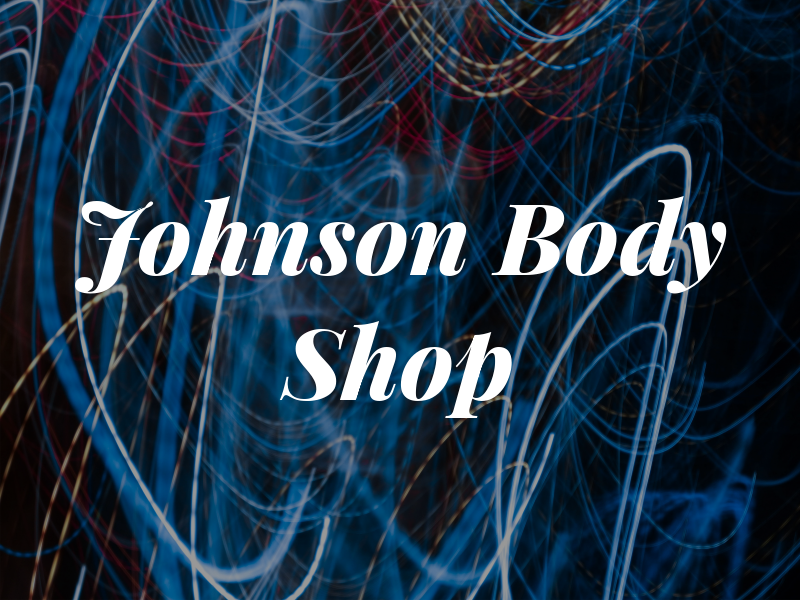 Johnson Body Shop