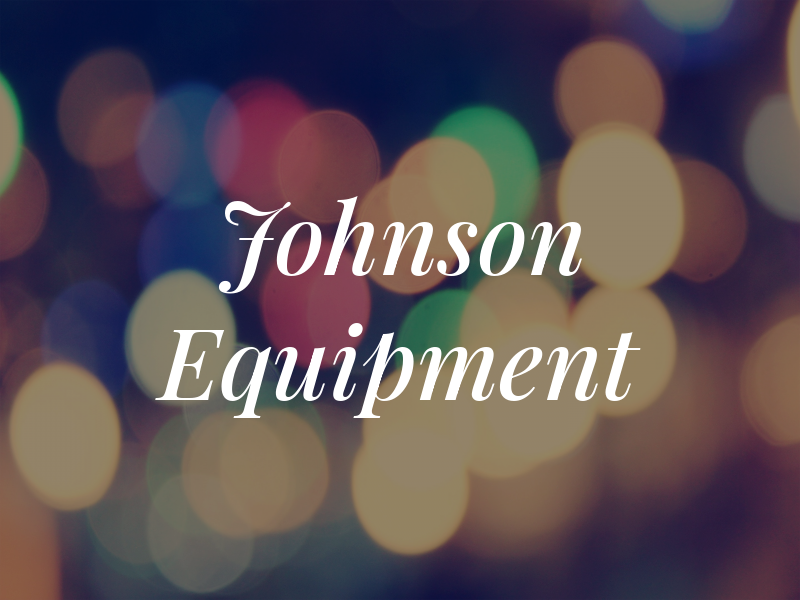 Johnson Equipment