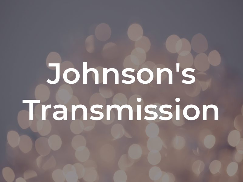 Johnson's Transmission