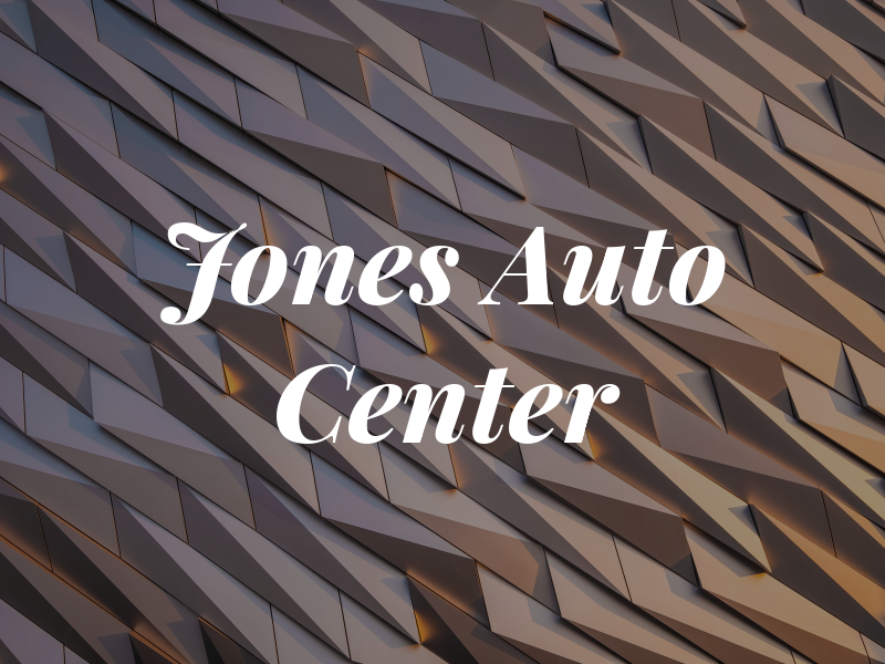 Jones Auto Center