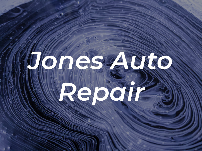 Jones Auto Repair