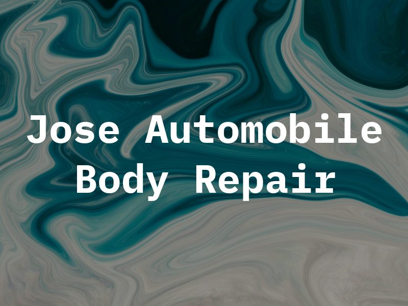 Jose Automobile Body Repair