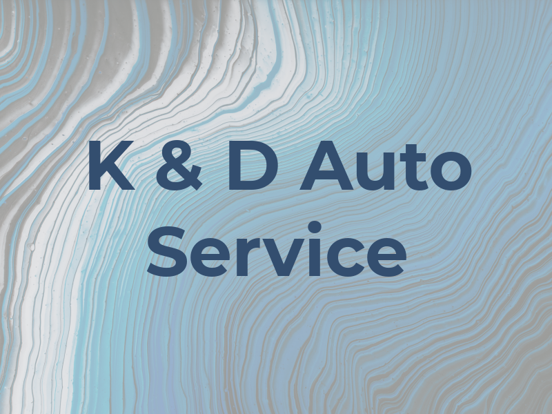 K & D Auto Service